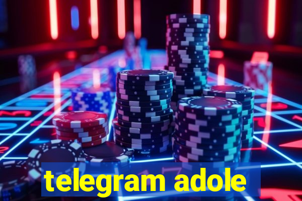 telegram adole